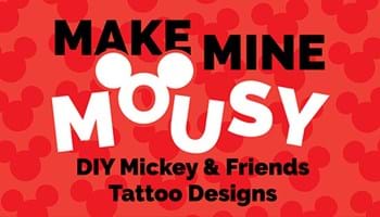 DIY Mickey and Friends Tattoo Designs [Printables]