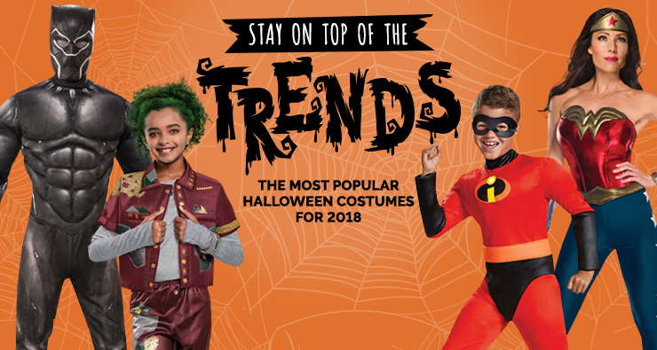 Stay on Top of the Trends: The Most Popular Halloween Costumes for 2018