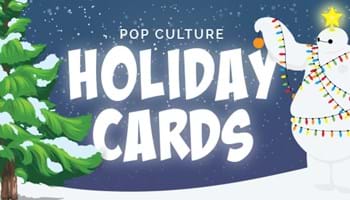 2022 Pop Culture Holiday Cards