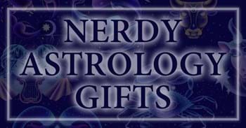 Nerdy Astrology Gifts