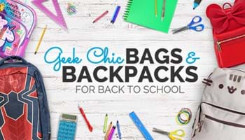 Back to School Geek Chic Bags & Backpacks