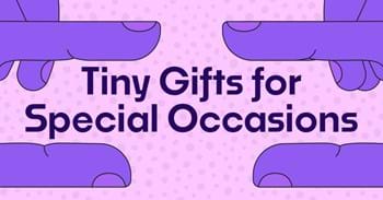 Tiny Gifts for Special Occasions