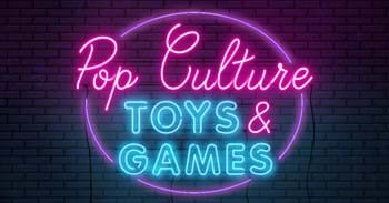 Pop Culture Toys and Games