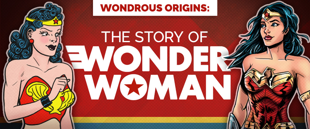 Wonder Woman, The Origin Story: The Inspirations and Multiple Retcons  Behind the 's Creation