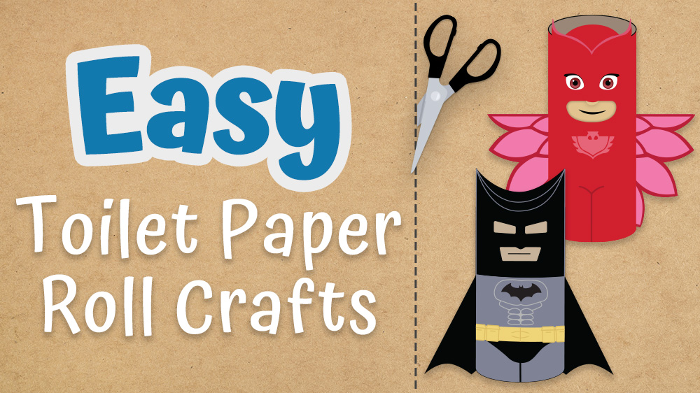 You'll Be on a Roll with These Easy Toilet Paper Roll Crafts