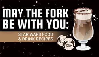 May the Fork Be With You: Star Wars Food and Drink Recipes