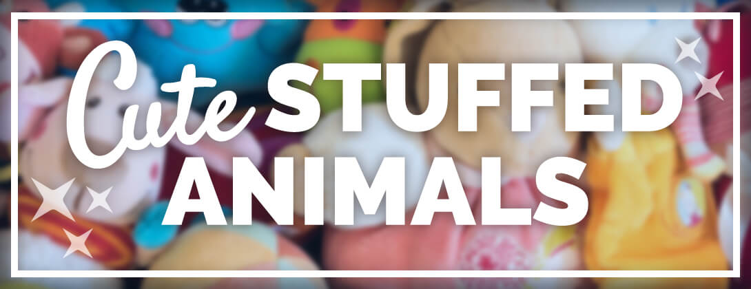 Cute Stuffed Animals to Keep Your Kingdom Cozy