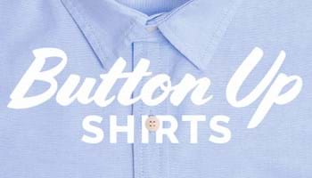 These Button Up Shirts Will Flare Up Your Wardrobe [Style Guide|