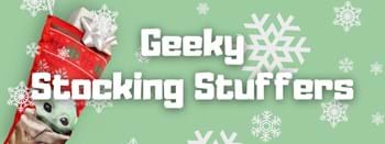 Geeky Stocking Stuffers