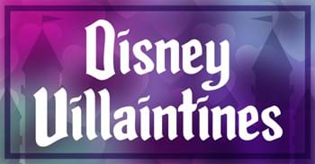 Disney Villaintines