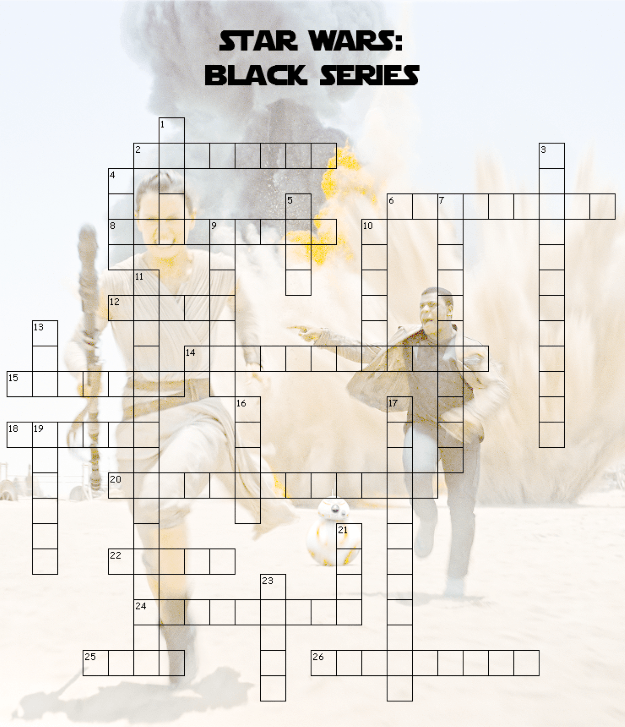 Star Wars: Black Series Crossword Printable Puzzle FUN com Blog