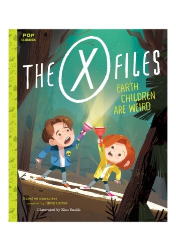 Pop Classics The X-Files Earth Children Are Weird Storybook