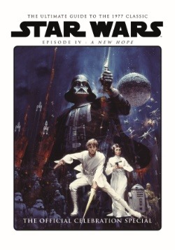 Star Wars A New Hope Official Celebration Special Hardcover