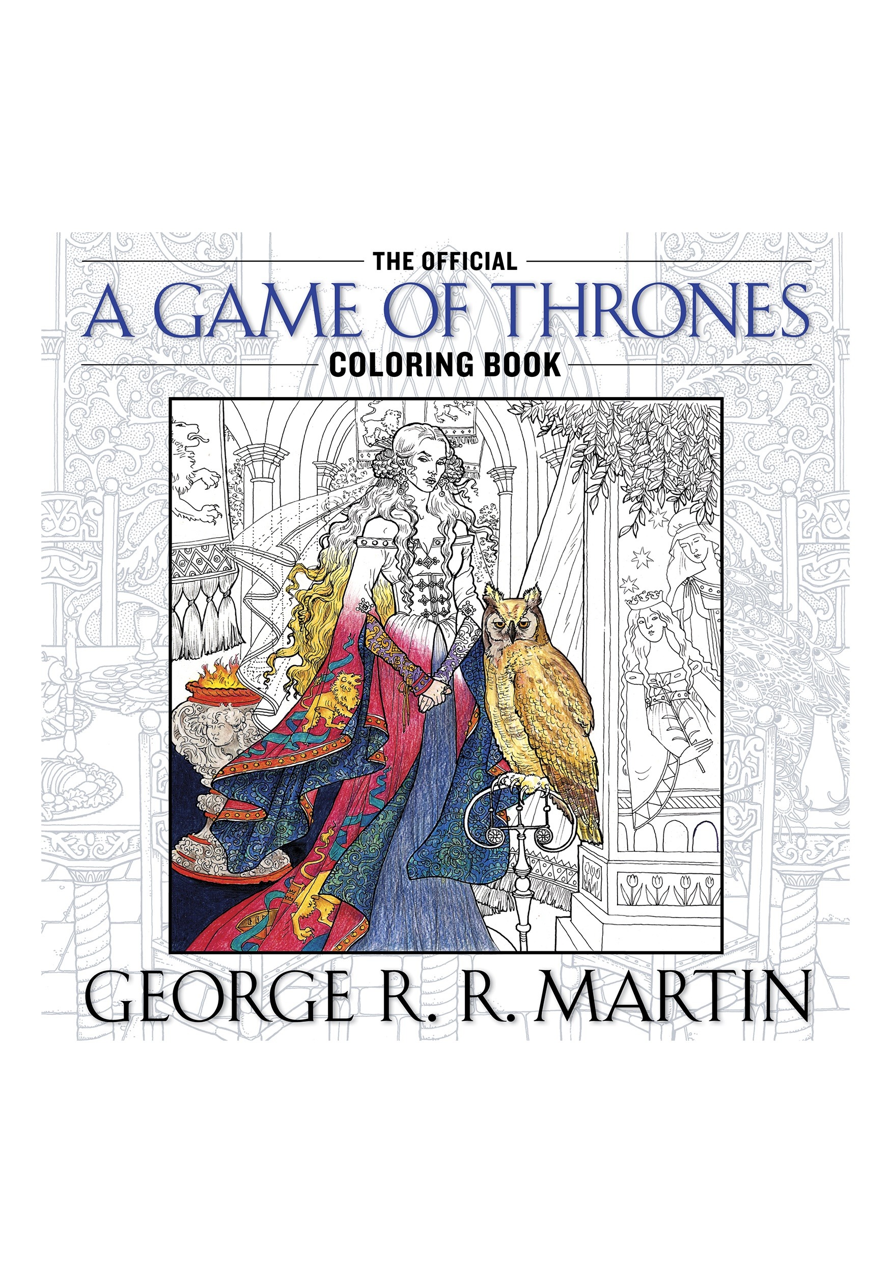 Official A Game of Thrones: Coloring Book